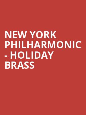 New York Philharmonic - Holiday Brass Poster