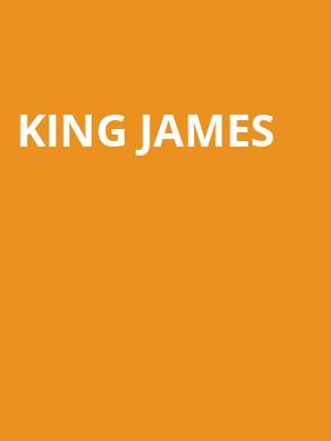King James, George Street Playhouse, New York