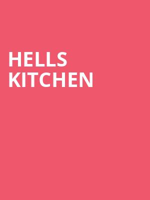 Hells Kitchen, Shubert Theatre, New York