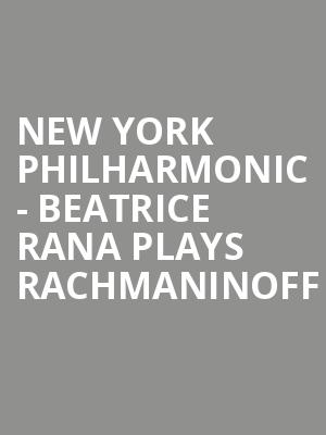 New York Philharmonic - Beatrice Rana Plays Rachmaninoff Poster