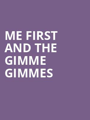 Me First And The Gimme Gimmes Poster