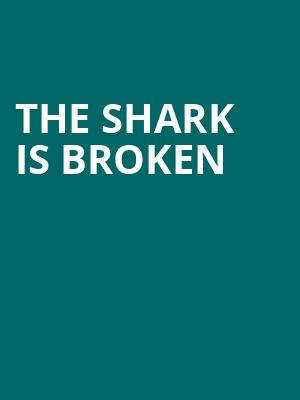 The Shark is Broken, George Street Playhouse, New York