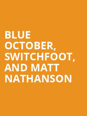 Blue October Switchfoot and Matt Nathanson, The Rooftop at Pier 17, New York