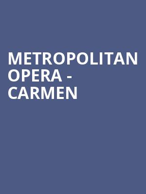 Metropolitan Opera Carmen, Metropolitan Opera House, New York