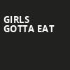 Girls Gotta Eat, Palladium Times Square, New York