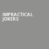 Impractical Jokers, Bethel Woods Center For The Arts, New York