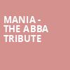 MANIA The Abba Tribute, Town Hall Theater, New York