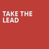 Take the Lead, Paper Mill Playhouse, New York