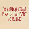 Too Much Light Makes the Baby Go Blind at the Kraine Theater, New York
