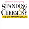 Standing On Ceremony at the Minetta Lane Theater, New York
