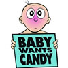 Baby Wants Candy