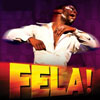 Fela! at Broadhurst Theater, New York, NY