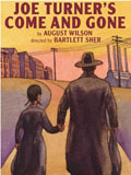 Joe Turner's Come and Gone