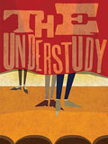 The Understudy