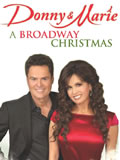 Donny and Marie Osmond - A Broadway Christmas