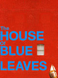 The House of Blue Leaves