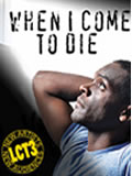 When I Come To Die