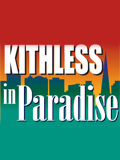 Kithless in Paradise