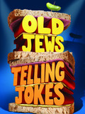 Old Jews Telling Jokes Tickets