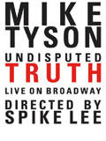 Mike Tyson: Undisputed Truth Tickets