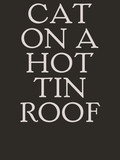 Cat On A Hot Tin Roof Tickets
