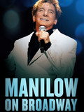 Manilow On Broadway: Barry Manilow Tickets