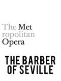 Metropolitan Opera: The Barber of Seville Tickets