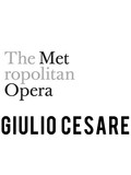 Metropolitan Opera: Giulio Cesare Tickets