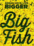 Big Fish Tickets