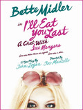 Ill Eat You Last: A Chat with Sue Mengers Tickets