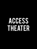 access-theater