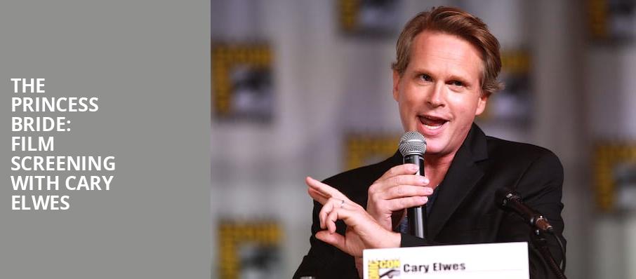 The Princess Bride Film Screening with Cary Elwes, Tarrytown Music Hall, New York