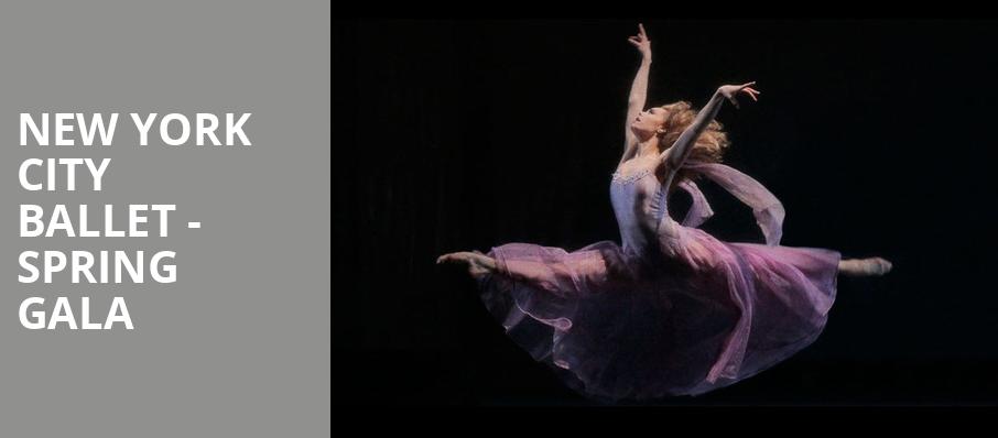 New York City Ballet Spring Gala, David H Koch Theater, New York