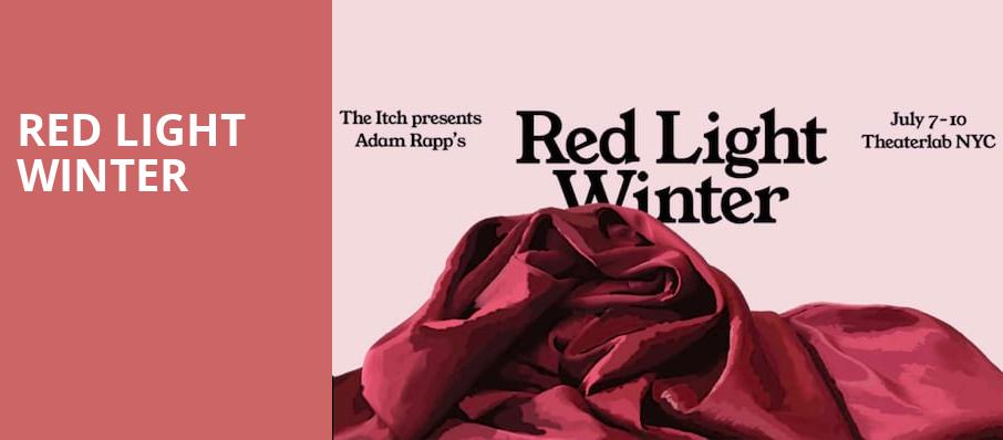 Red Light Winter, Theatrelab, New York