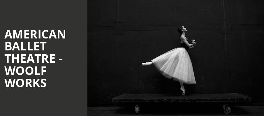 American Ballet Theatre Woolf Works, Metropolitan Opera House, New York