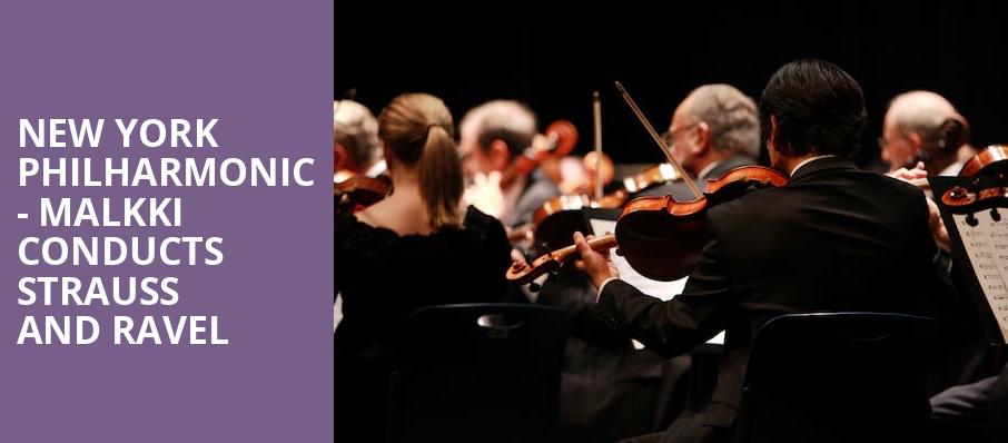 New York Philharmonic Malkki Conducts Strauss and Ravel, David Geffen Hall at Lincoln Center, New York