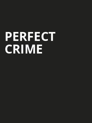 Perfect Crime Poster