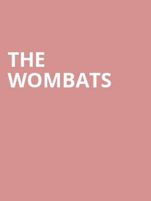 The Wombats Poster