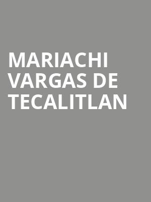 Mariachi Vargas De Tecalitlan Poster