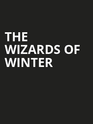 The Wizards Of Winter, St George Theatre, New York