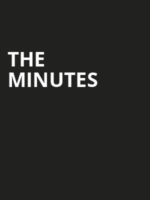 The Minutes Poster