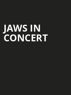 Jaws in Concert Poster