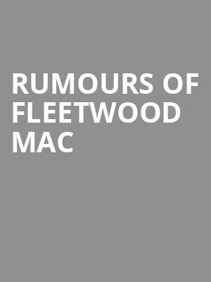 Rumours of Fleetwood Mac, Wellmont Theatre, New York
