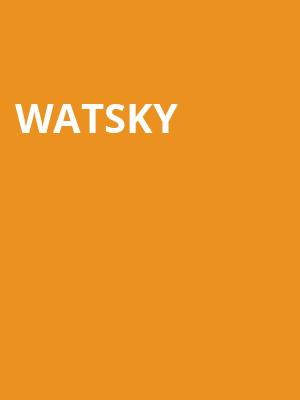 Watsky Poster