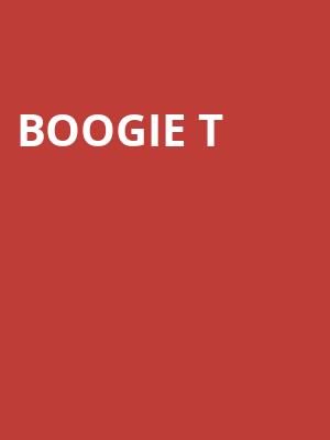 Boogie T Poster