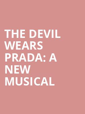 The Devil Wears Prada: A New Musical Poster