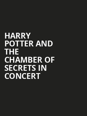 Harry Potter and The Chamber of Secrets in Concert, David Geffen Hall at Lincoln Center, New York