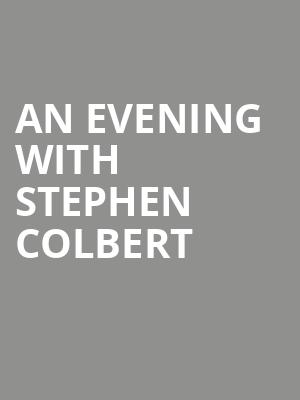 An Evening with Stephen Colbert, Prudential Hall, New York