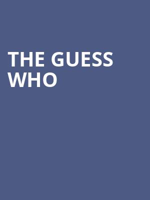 The Guess Who Poster