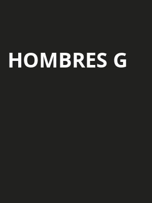 Hombres G Poster